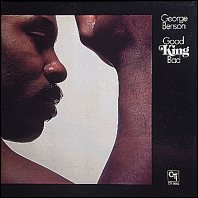 George Benson - Good King Bad original vinyl