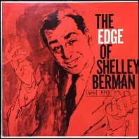 Shelley Berman - The Edge Of Shelley Berman - original vinyl