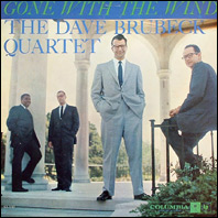 Dave Brubeck Quartet - Gone With The Wind (original vinyl)