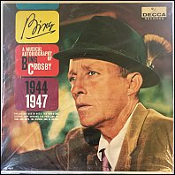 Bing Crosby - A Musical Autobiography 1944-1947