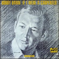 Bobby Darein - If I ere A Carpenter
