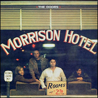 The Doors - Morrison Hotel/Hard Rock Cafe