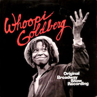 hoopi Goldberg - Original Broadway Show Recording