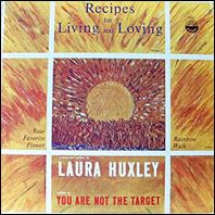Laura Huxley - Recipes For Living And Loving (original vinyl)