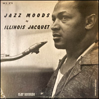 Illinois Jacquet - Jazz Moods original deep-groove vinyl