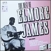 Elmore James Best