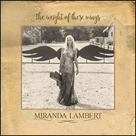 Miranda Lambert - The Weight Of These Wings original vinyl