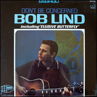 Bob Lind - DOn't Be Concerned (sealed original vinyl)