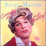 Steve Martin - Come3dy Is Not Pretty