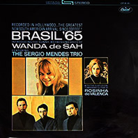 Sergio Mendes Trio with Wanda de Sah - Brasil '65