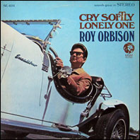 Roy Orbison - Cry Softly Lonely One (original vinyl)