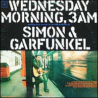 Simon & Garfunkel - Wednesday Morning, 3 AM