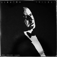 Frank Sinatra - Trilogy