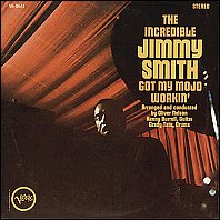 Jimmy Smith - Got My Mojo Workin' - 1966 vinyl