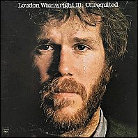 Loudon Wainwright III - Unrequited - original vinyl