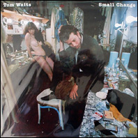 Tom Waits - Small Change (original vinyl)