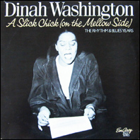 Dinah Washington - A Slick Chick (On The Mellow Side) (2 LPs set)