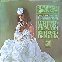 Herb Alpert - Whipped Cream & Other Delights