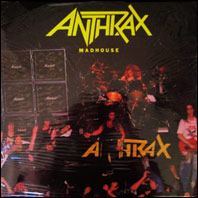 Anthrax - Madhouse