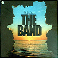 The Band - Islands (1977)
