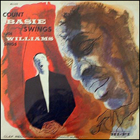 Count Basie Swings - Joe Williams Sings