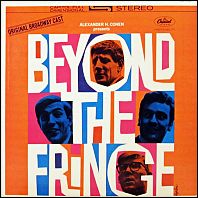 Beyond The Fringe - original Broadway cast - 1962 vinyl issue with Dudley Moore, Peter Cook