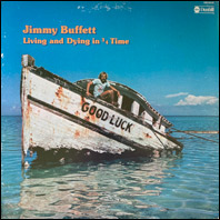 Jimmy Buffett - Living And Dying In 3/4Time original vnyl