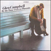 Glen Campbell - By The Time I Get To Phoenix