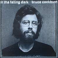 Bruce Cockburn - In The Falling Dark