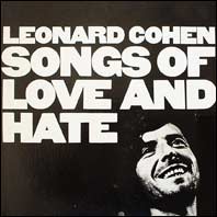 Leonard Cohen - Songs Of Love And Hate 