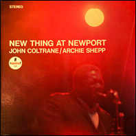 John Colgtrane / Archie Shepp - New Thing At Newport original vinyl