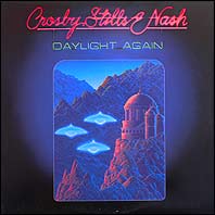 Crosby Stills & Nash - Daylight Again