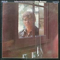 John Denver - Take Me To Tomorrow