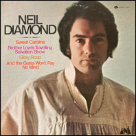 Neil Diamond - Brother Love's Travelling Salvation SHow / Sweet Caroline original vinyl