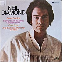 Neil Diamond - Brother Love's Travelling Salvation Show / Sweet Caroline 