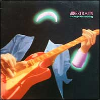 Dire Straits - Money For Nothing