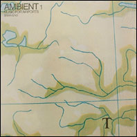 Brian Eno - Ambient 1 - Music for Airports