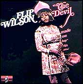 Flip Wilson - The Devil Made Me Buy This Dress