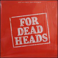 Various Artists - For Dead Heads - rare DJ-only vinyl issue, 1975