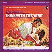 Gone With The Wind (soundtrack) - 1967 limited edition vinyl LP with 32-page color booklet.
Max Steiner / 1967