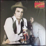 Merle Haggard - Serving 190 Proof