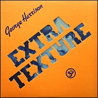 George Harrison
- Extra Texture (Read All About It) / 1975 original vinyl
