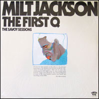 Milt Jackson - The First Q