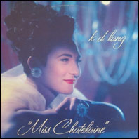 k.d. lang - Miss Chatelaine