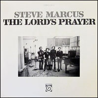 Steve Marcus - The Lord's Prayer