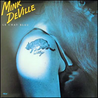 Mink DeVille - Le Chat Bleu