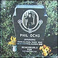 Phil Ochs - Rehearsals for Retirement