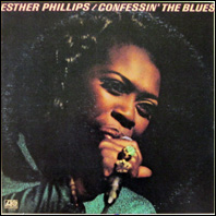 Esther Phillips - Confessin' The Blues