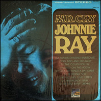 Johnnie Ray - Mr. Cry