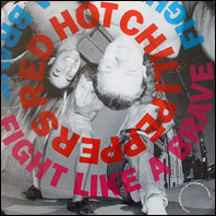 Red Hot Chili Peppers - Fight Like A Brave